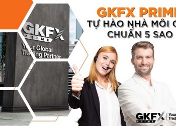 GKFX Prime: Tự Hào Nhà Môi Giới Chuẩn 5 Sao