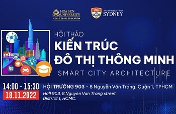 Cơ hội gặp gỡ chuyên gia về Kiến trúc đô thị của ĐH Sydney tại Đại Học Hoa Sen