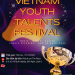 Vietnam Youth Talent Festival 2024: Nơi ươm mầm tài năng trẻ trong hành trình nghệ thuật và toàn cầu hóa