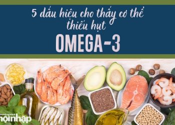 5 dấu hiệu cho thấy cơ thể thiếu hụt Omega-3